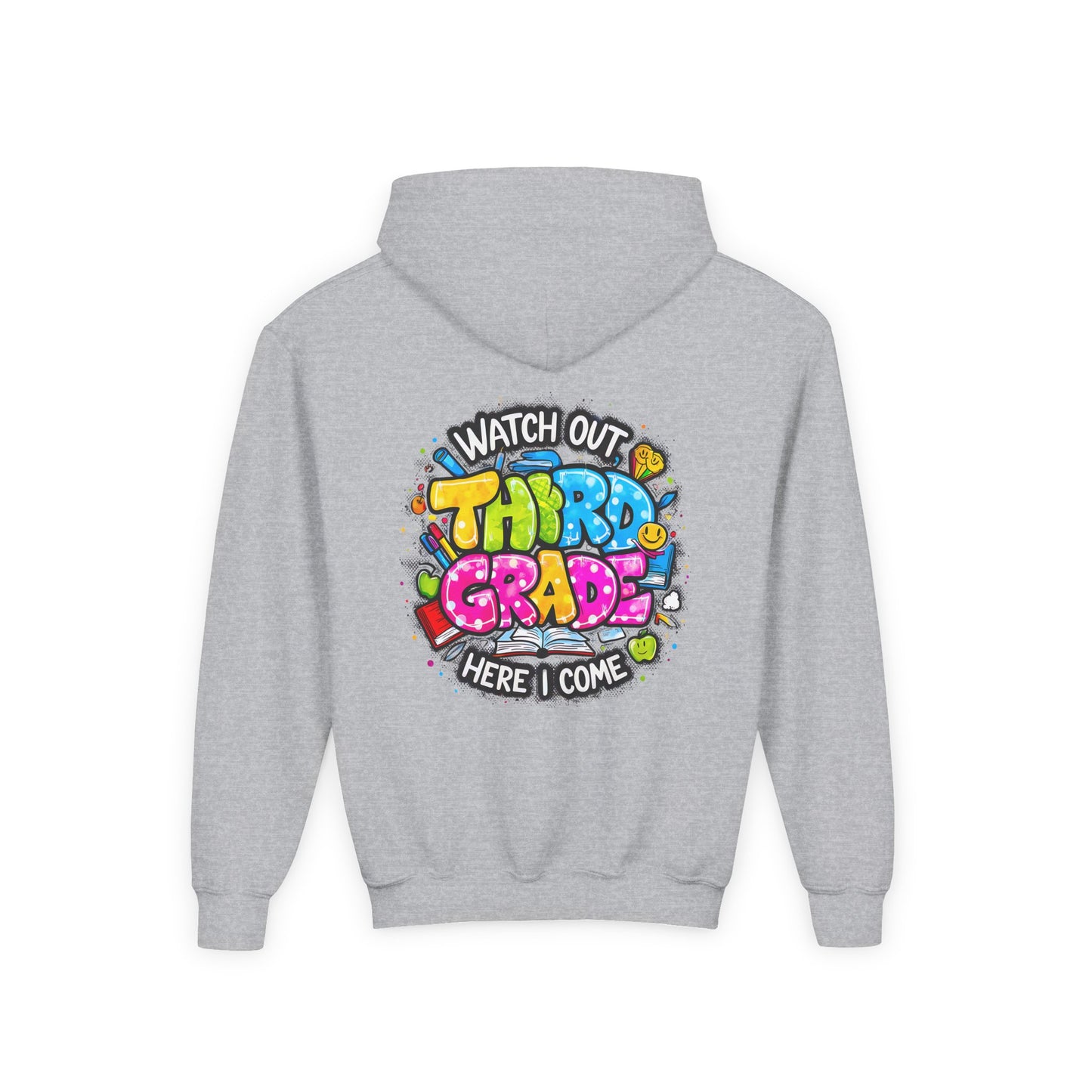 Third Grade Hoodie — "Watch Out Third Grade Here I Come" Kids Back-to-School Sweatshirt