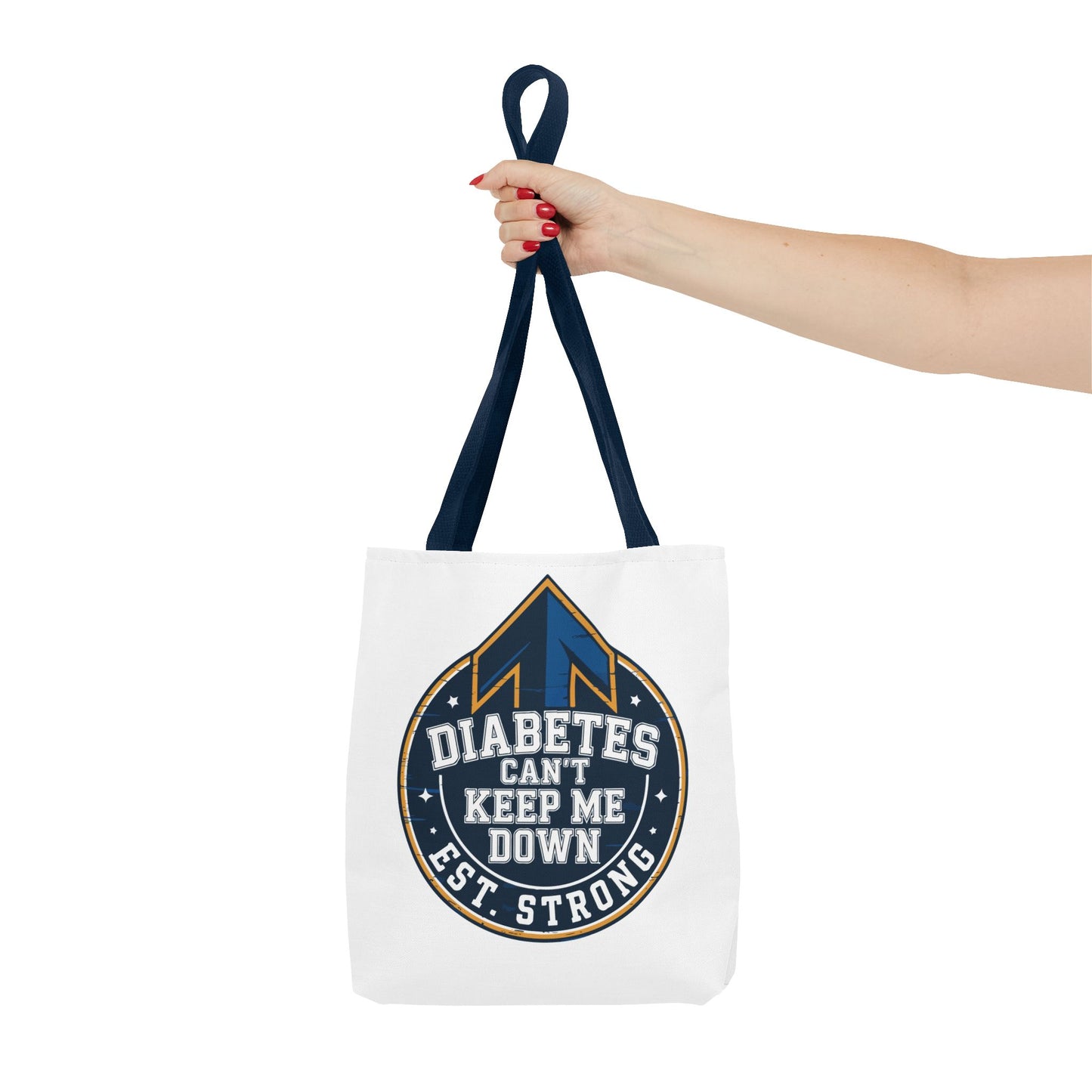 Diabetes Can't Keep Me Down Tote Bag — Inspirational Diabetes Awareness Shopper