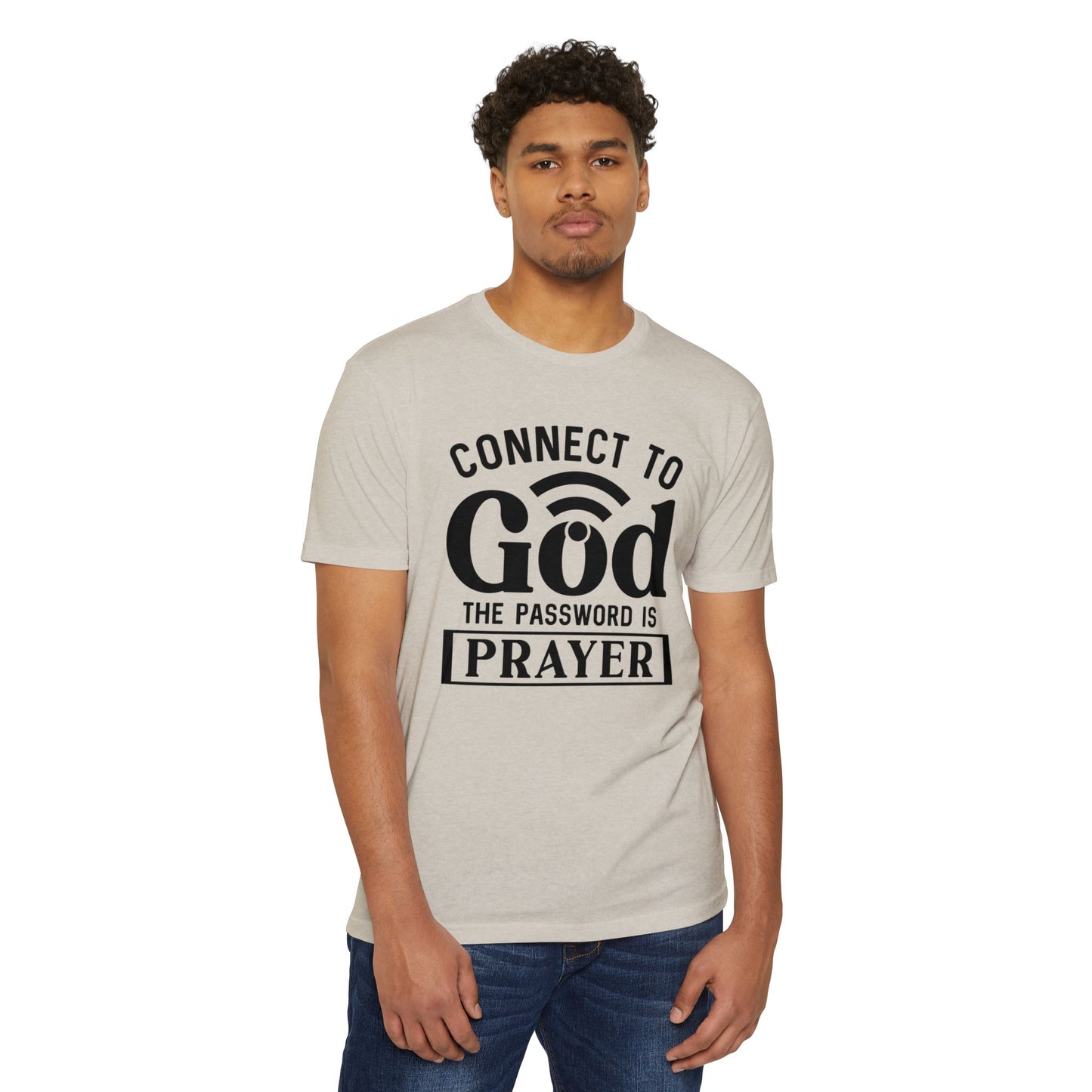 Connect to God T-Shirt — “The Password Is Prayer” Christian Faith Tee