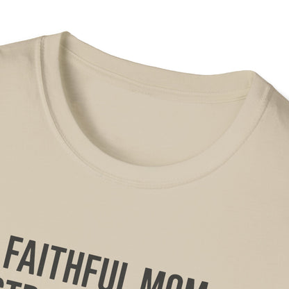 Faithful Mom Strong Woman T-Shirt