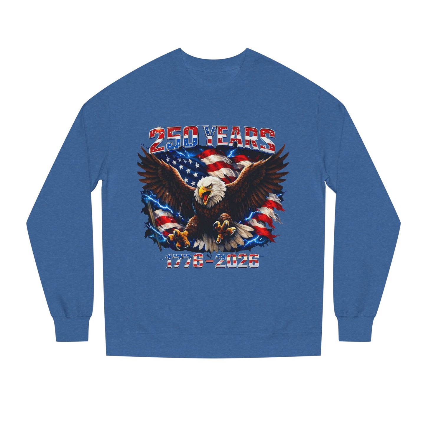250 Years 1776–2026 Eagle Flag Sweatshirt