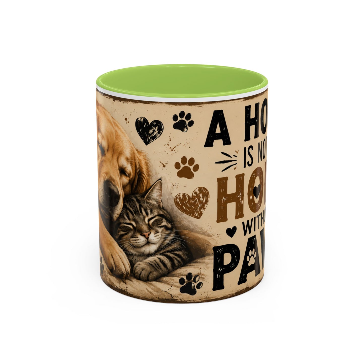 Coffee Mug – "A House Is Not A Home Without Paws" Pet Lover Accent Mug