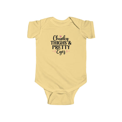 Infant Bodysuit - "Chunky Thighs & Pretty Eyes" Cute Newborn Onesie