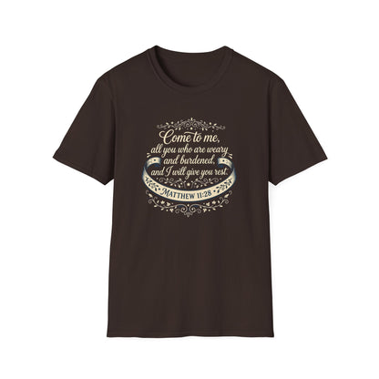 “Come to Me, All You Who Are Weary” T‑Shirt