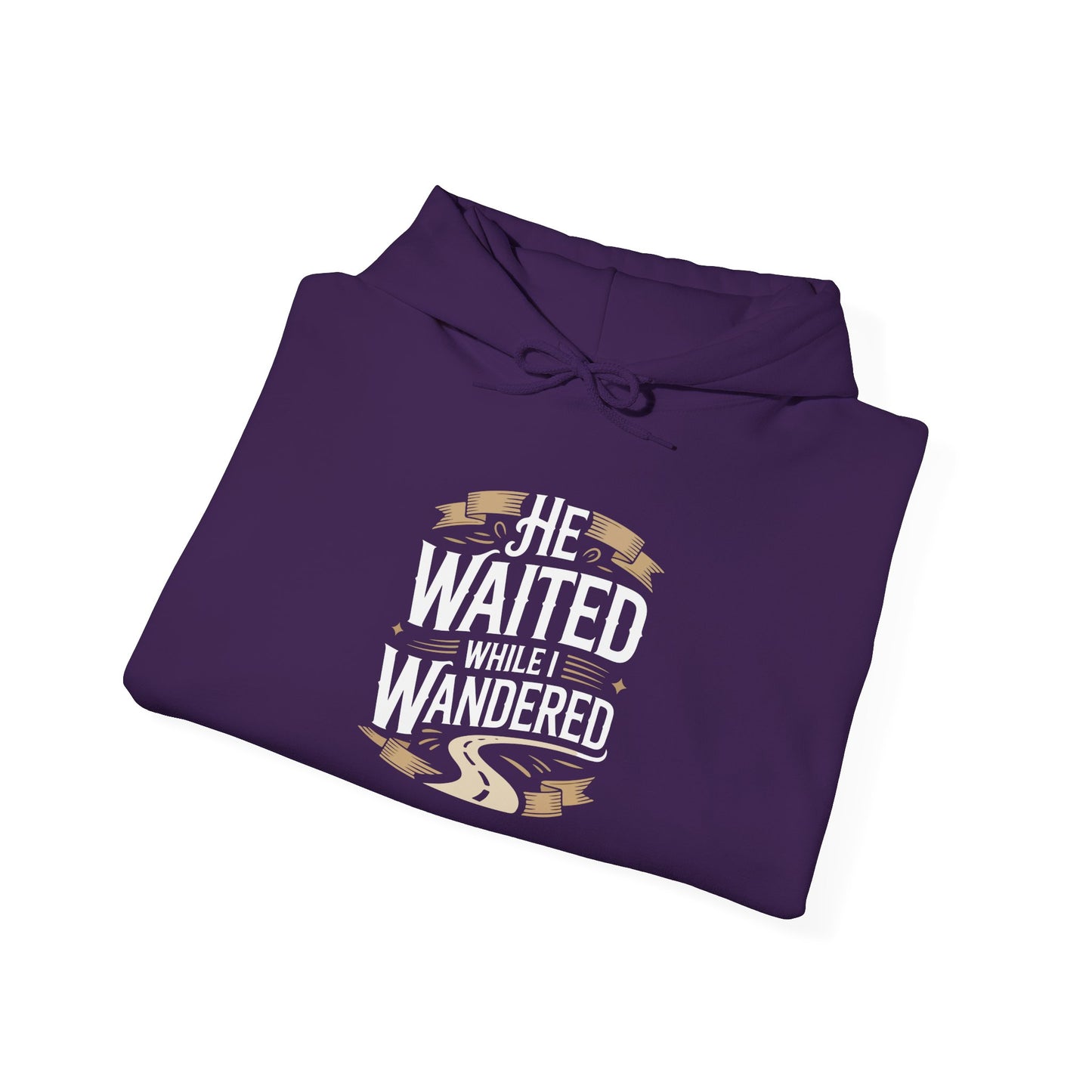 He Waited While I Wandered Hoodie
