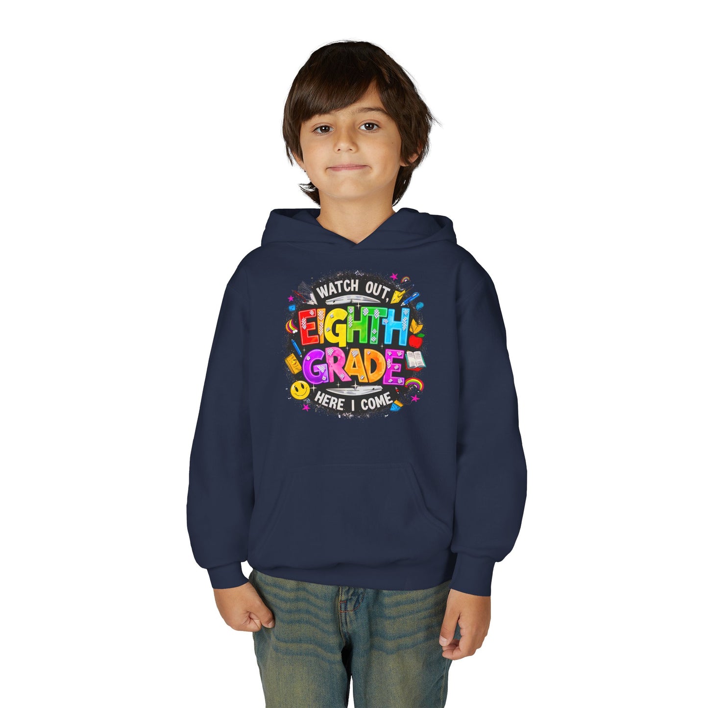 Eighth Grade Kids Hoodie - "Watch Out! Here I Come" Colorful Back-to-School Sweatshirt