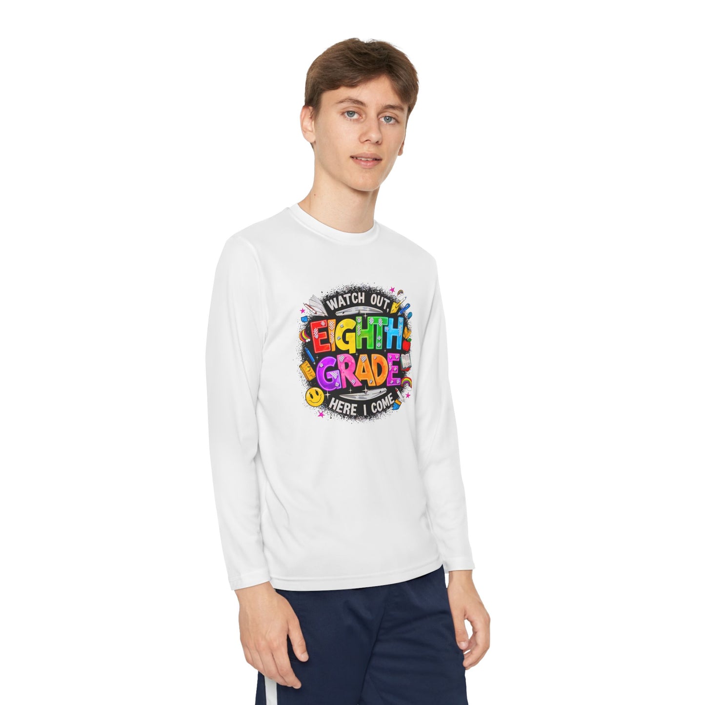 Eighth Grade Youth Long Sleeve Tee — “Watch Out Eighth Grade Here I Come” Back-to-School Shirt