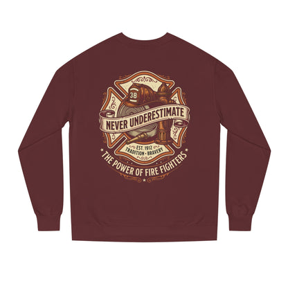 Firefighter Crewneck Sweatshirt — "Never Underestimate" Vintage Firefighter Badge