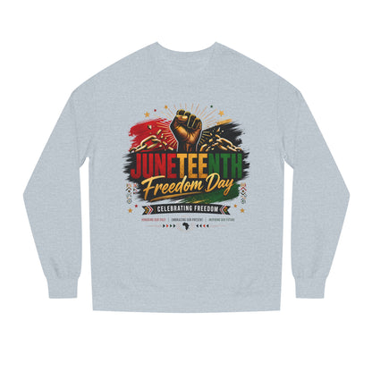 Juneteenth Freedom Day Sweatshirt — Celebrating Freedom Crewneck