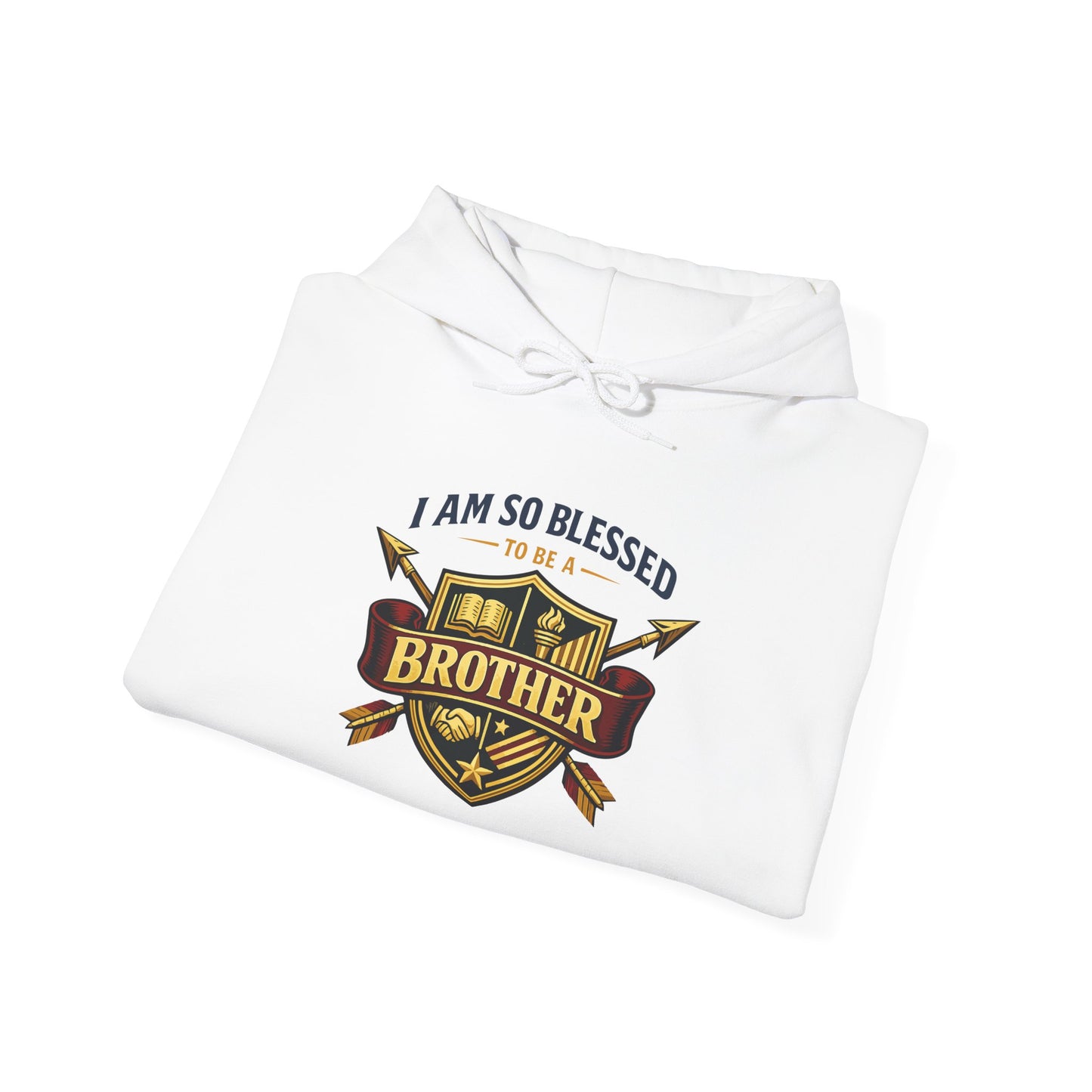 I Am So Blessed To Be a Brother Hoodie
