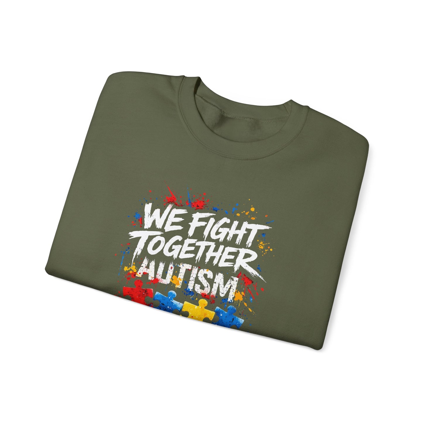 We Fight Together Autism Sweatshirt