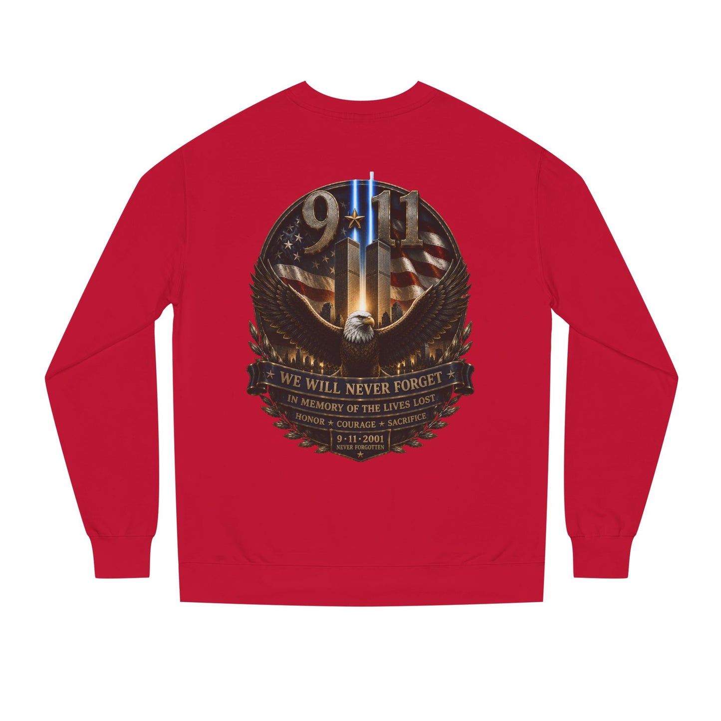 9/11 Memorial Sweatshirt — We Will Never Forget Tribute Crewneck