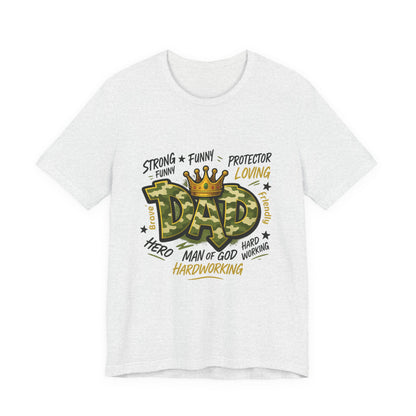 Dad Camo Crown T-Shirt — 'DAD' Graphic with 'Man of God, Hardworking' Father's Day Tee