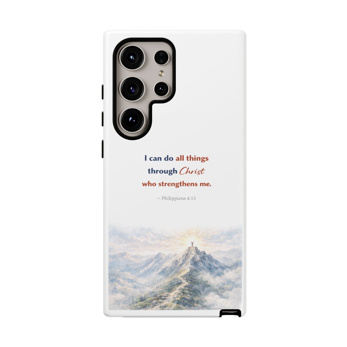 Christian Phone Case – “I Can Do All Things Through Christ” Inspirational Tough Case