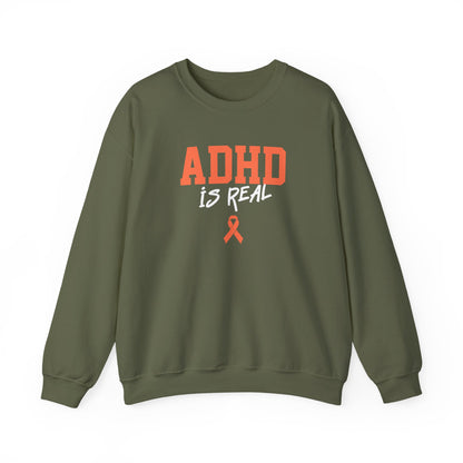 ADHD Is Real Sweatshirt