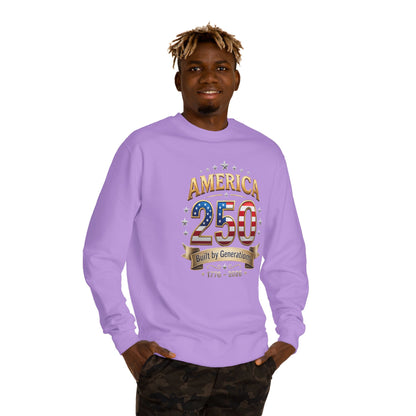 America 250 Sweatshirt — 'Built by Generations' 1776–2026 Patriotic Crewneck
