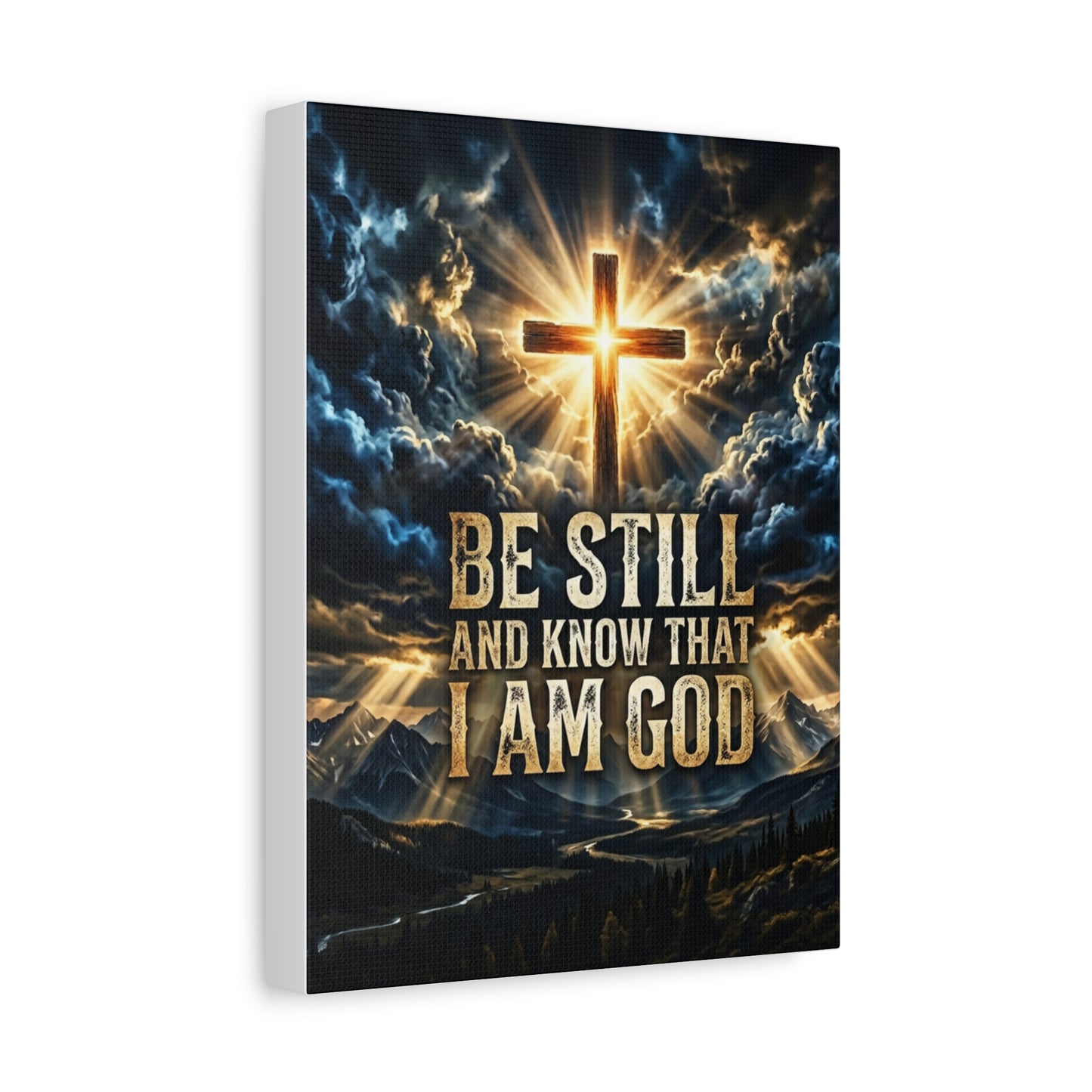 Be Still and Know That I Am God Matte Canvas Wall Art