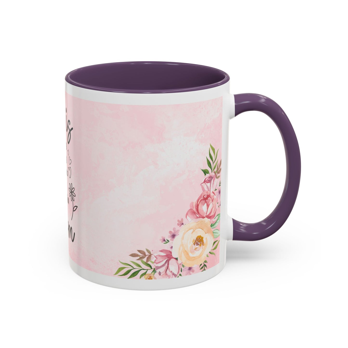 She is Mom Floral Accent Coffee Mug – ‘She is strong, loving, selfless and beautiful’ Gift for Mother’s Day