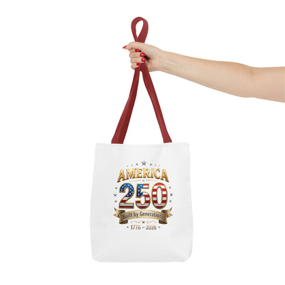 America 250 Tote Bag — 1776–2026 Patriotic Celebration Tote