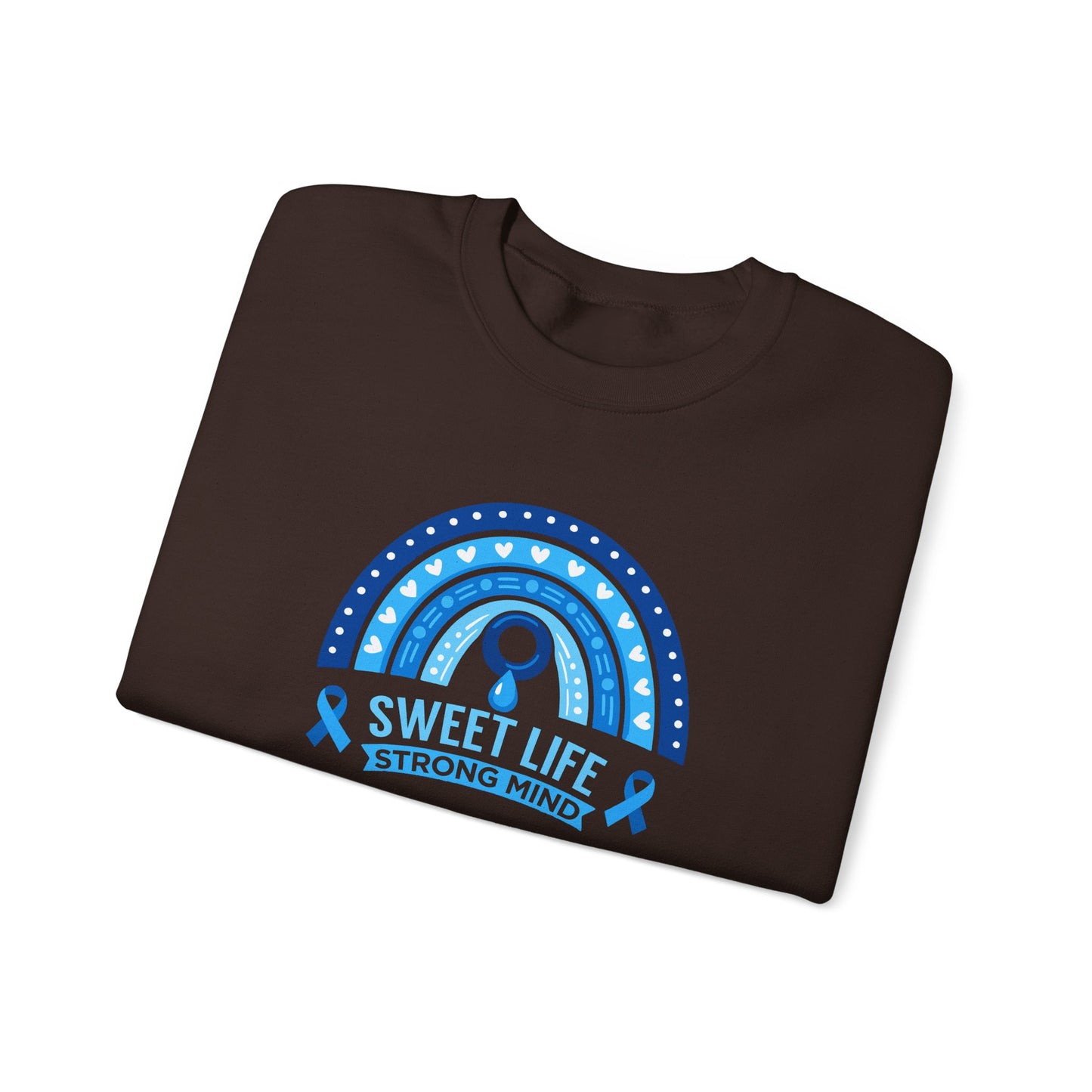 Sweet Life Strong Mind" Sweatshirt
