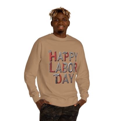 Happy Labor Day Sweatshirt — Tool Lettering Crewneck for Workers & Holiday Celebrations