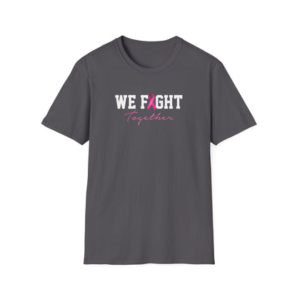 We Fight Together T-Shirt