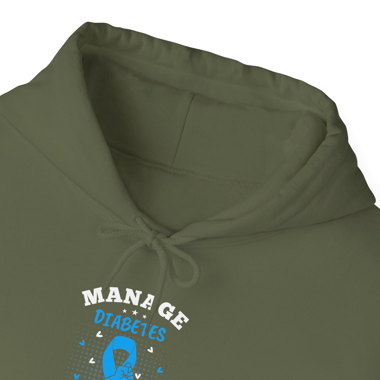 "Manage Diabetes Live Better"  Hoodie
