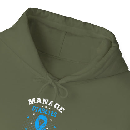 "Manage Diabetes Live Better"  Hoodie