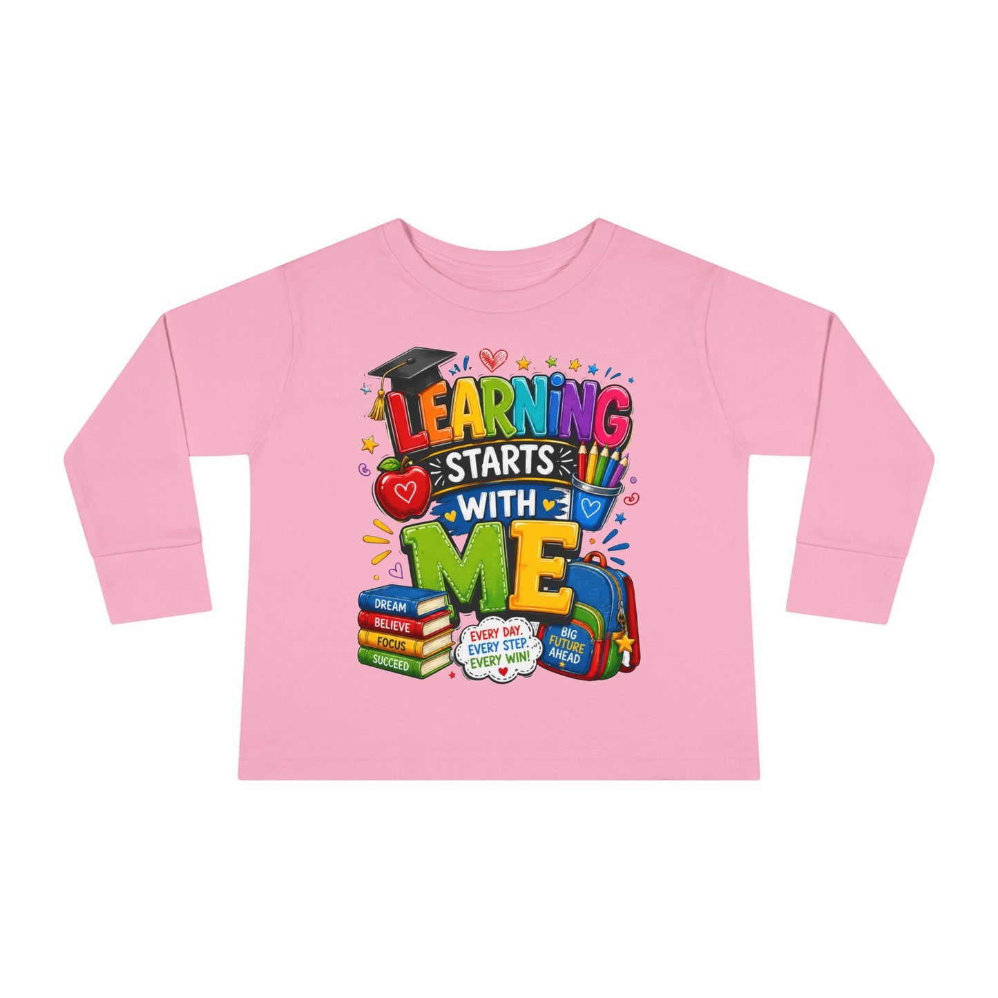 Toddler Long Sleeve Tee — "Learning Starts With Me" Back-to-School Shirt
