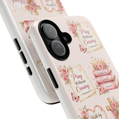 Christian Floral Phone Case — "Pray Without Ceasing" Faith Cross Design