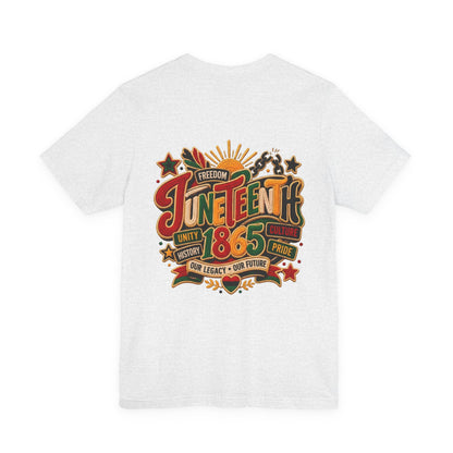 Juneteenth 1865 Celebration T-Shirt — Freedom, Unity & Pride Tee