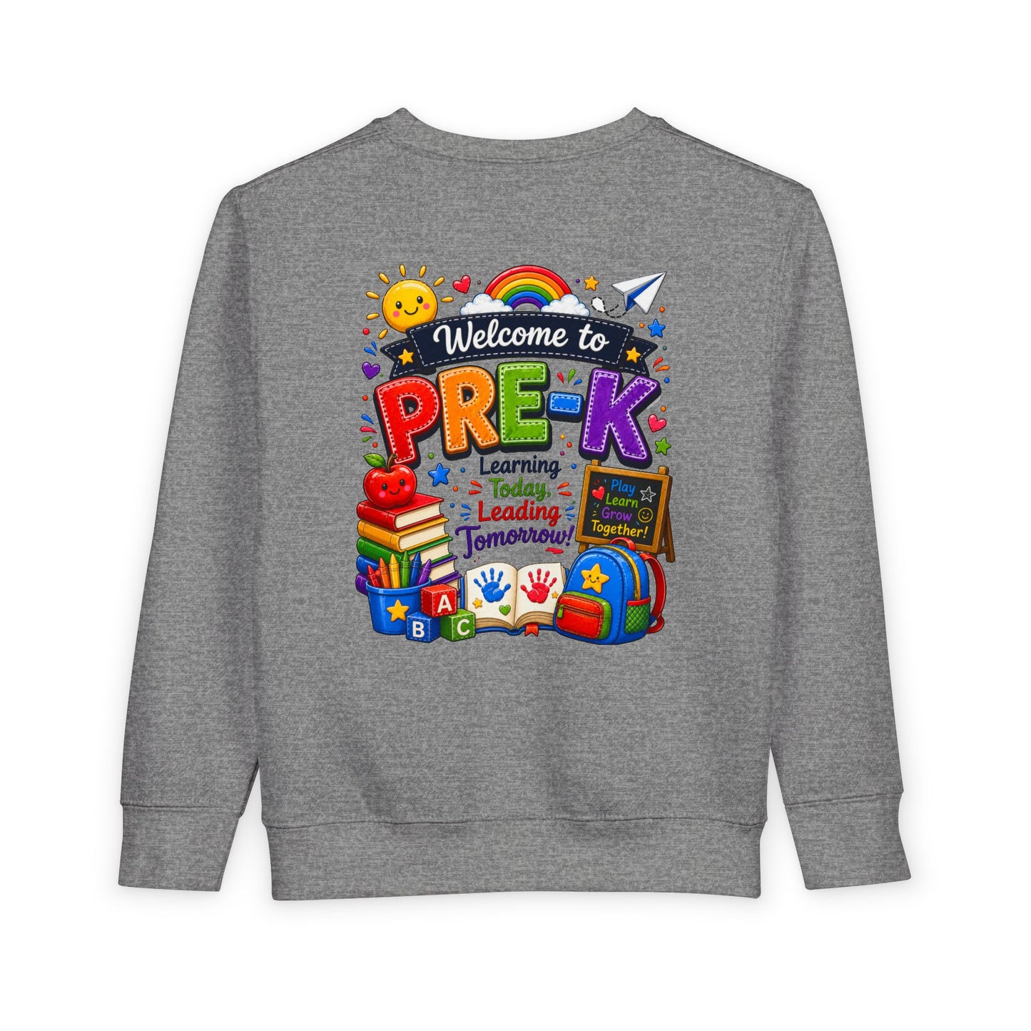 Welcome to Pre-K Toddler Sweatshirt — Colorful Preschool Back to School Top