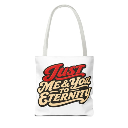 Just Me & You to Eternity Tote Bag — Romantic Script Canvas Tote