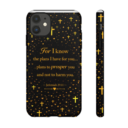 Phone Case — "For I Know" Jeremiah 29:11 Gold Cross Christian Tough Case