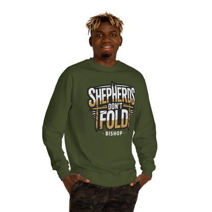 Crewneck Sweatshirt — "Shepherds Don't Fold" Bishop Graphic