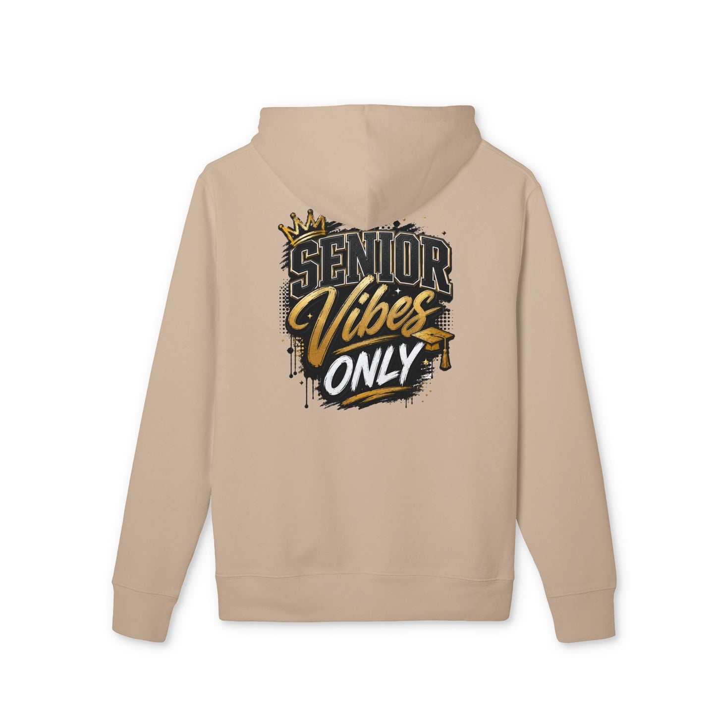 Senior Vibes Only Hoodie
