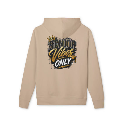 Senior Vibes Only Hoodie