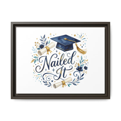 Nailed It Graduation Matte Canvas Print (Framed)