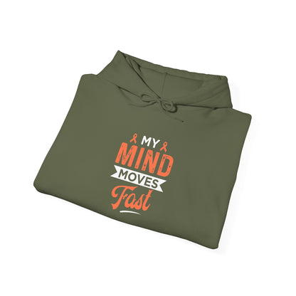 My Mind Moves Fast Hoodie
