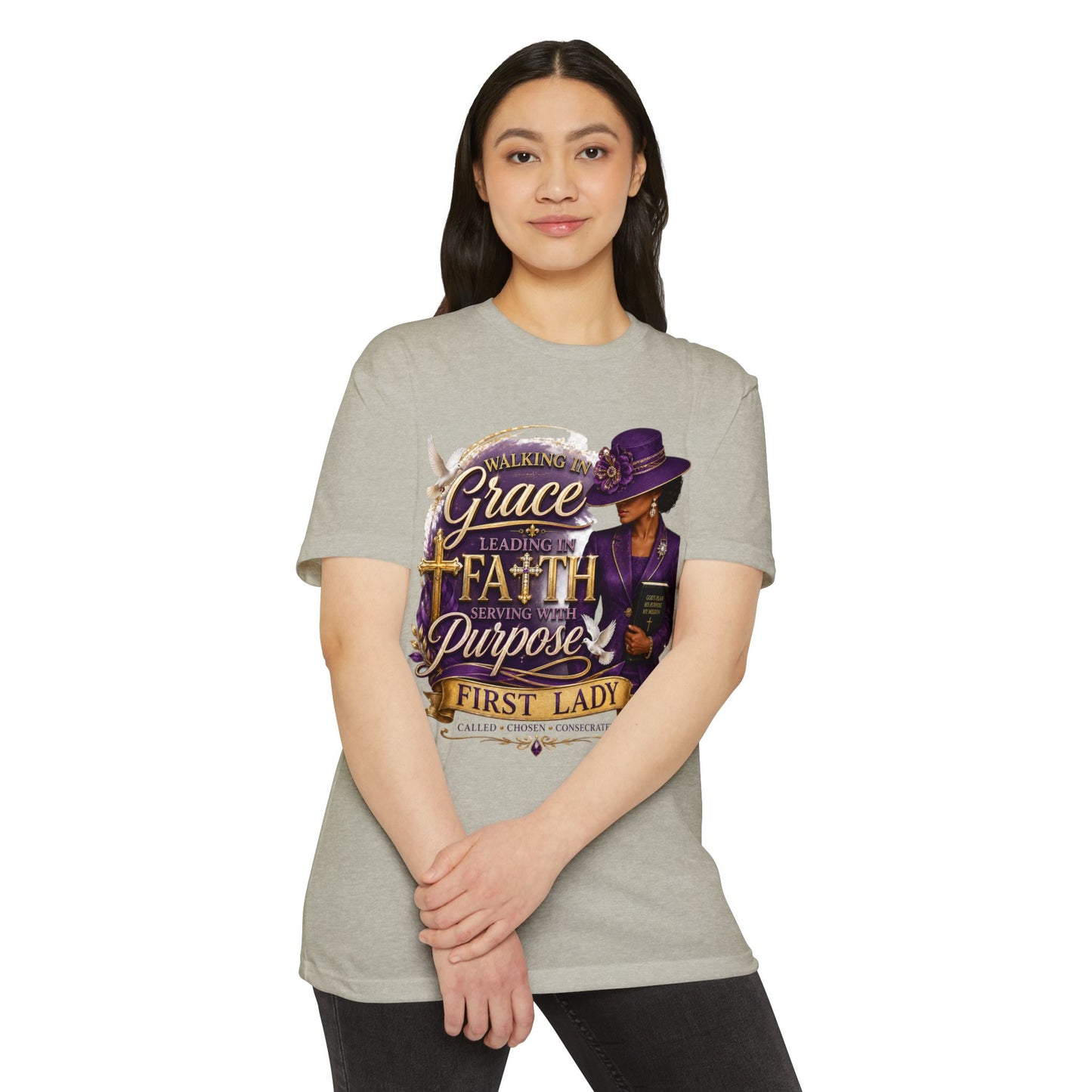 First Lady Faith T-Shirt — Walking in Grace, Serving Purpose Christian Tee