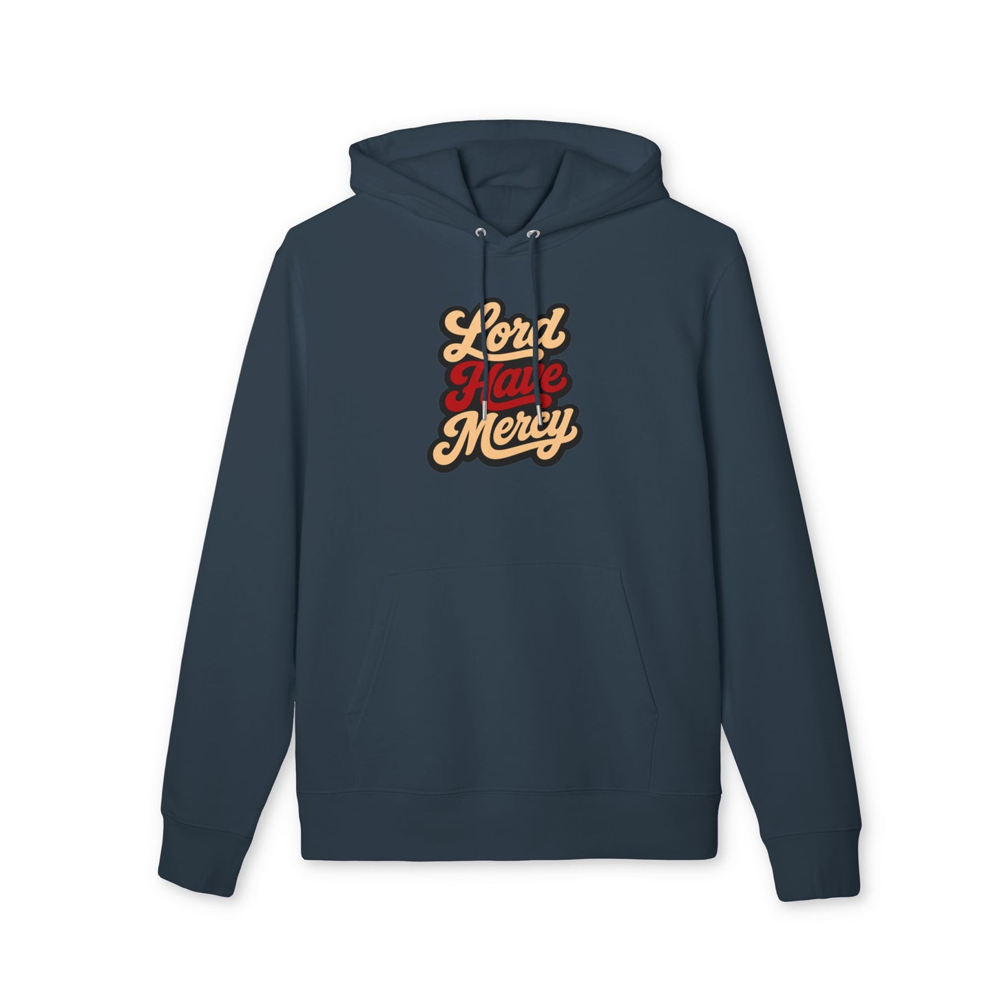 Lord Have Mercy Hoodie