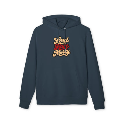 Lord Have Mercy Hoodie