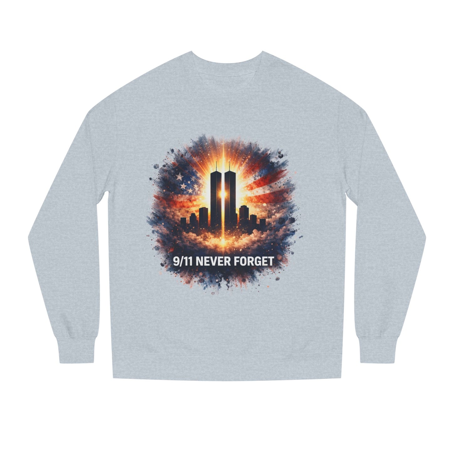 9/11 Never Forget Sweatshirt — World Trade Center Tribute Crewneck