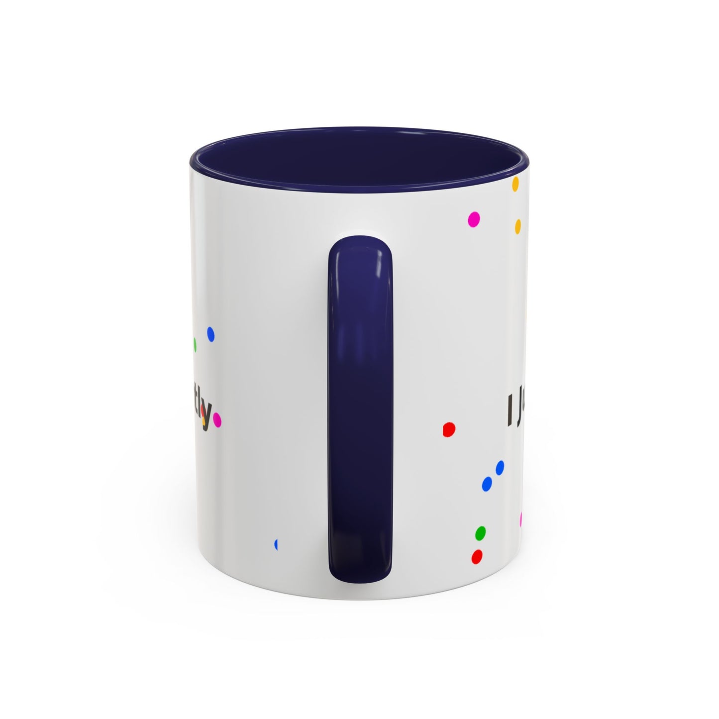 ADHD Coffee Mug — "I Have ADHD, I Hyperfocus Differently" Accent Ceramic Mug