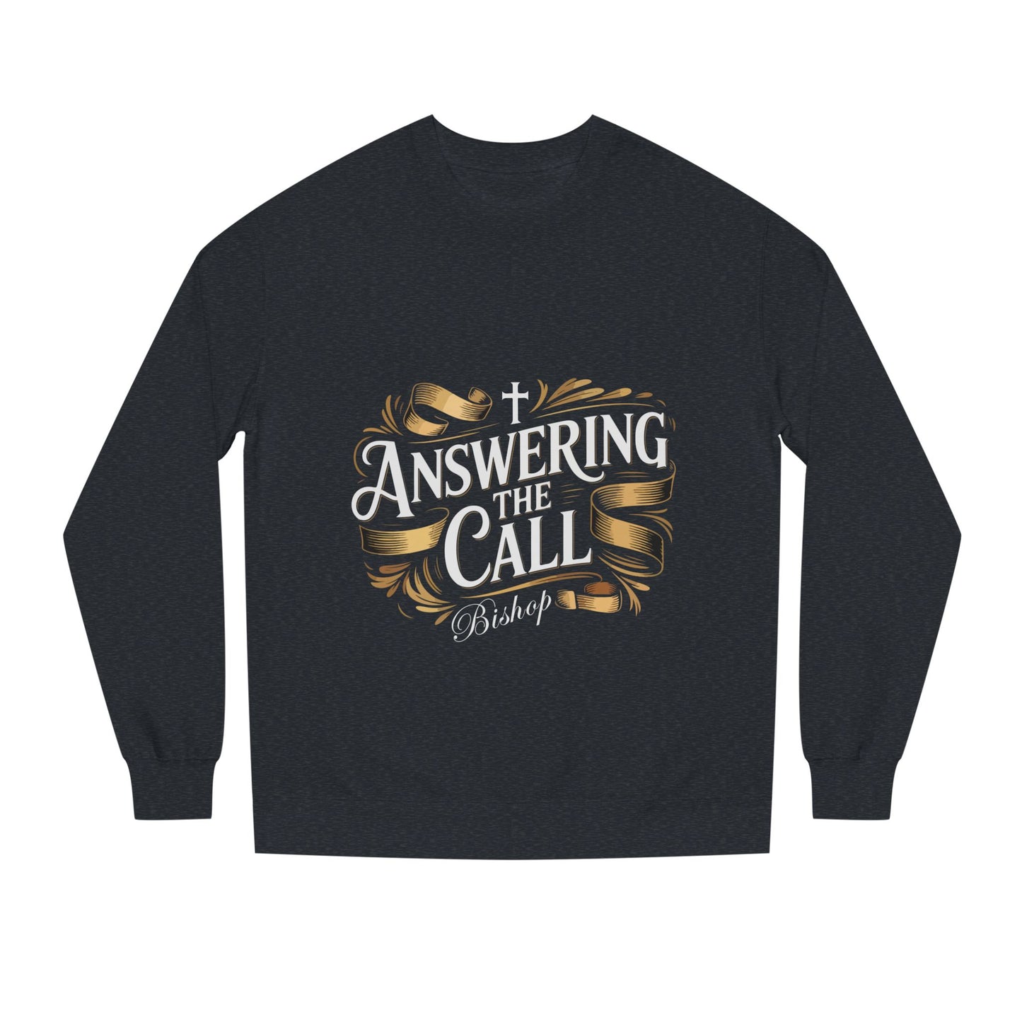 Answering the Call Bishop Sweatshirt