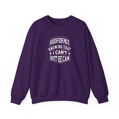 "Godfidence Knowing That I Can’t But He Can" Sweatshirt