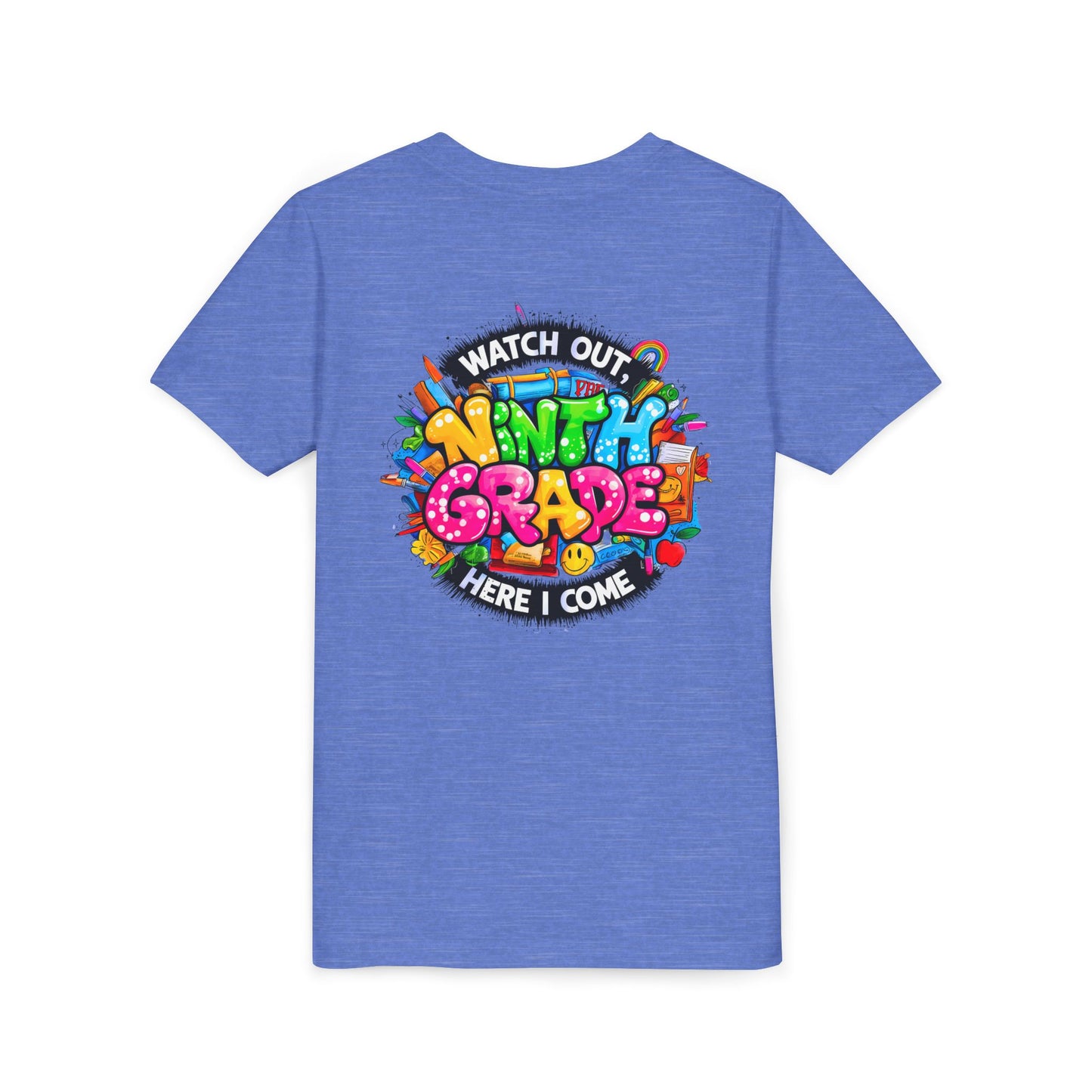 Youth Tee — “Watch Out Ninth Grade Here I Come” Colorful Back-to-School Shirt