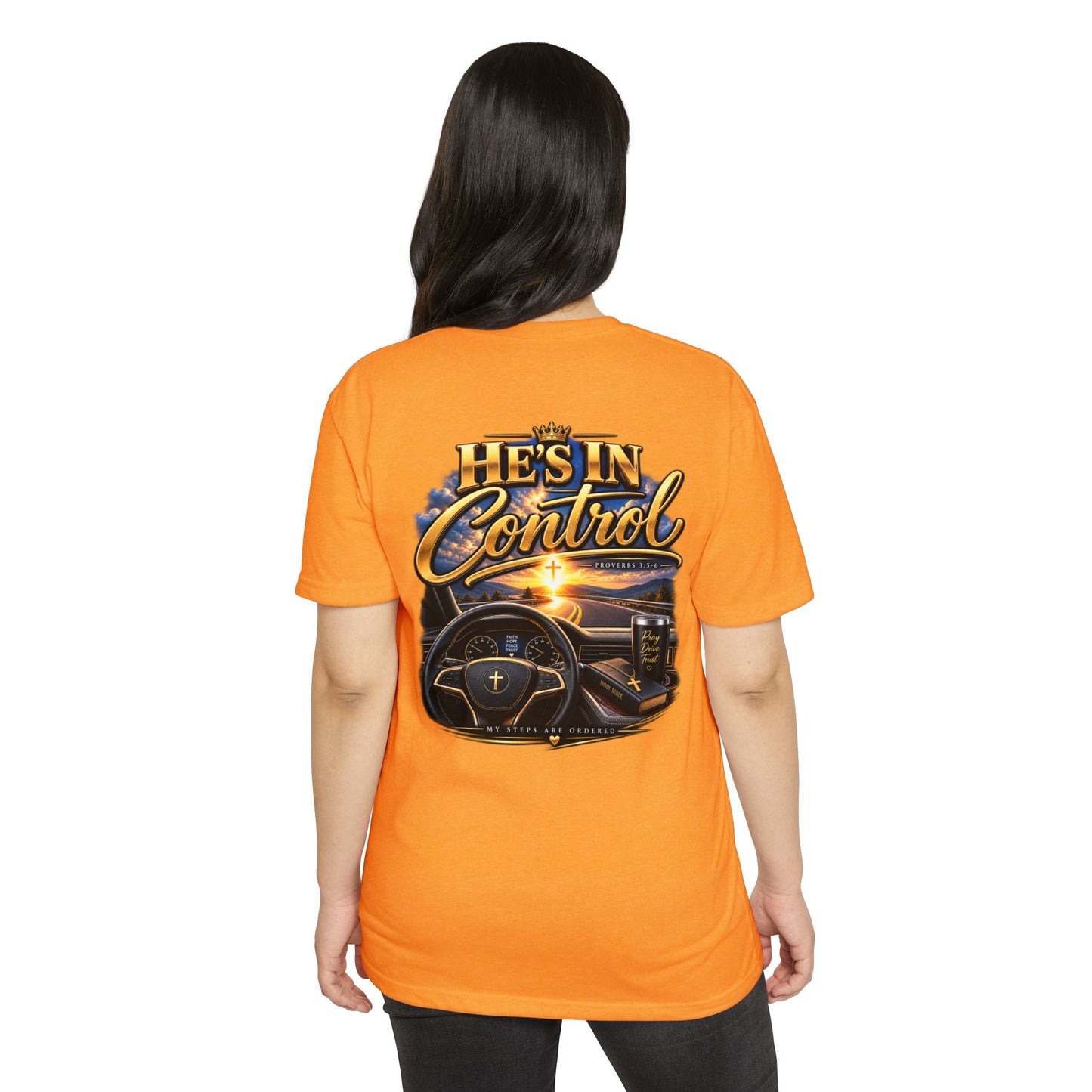 He's In Control T-Shirt — Christian Faith Car Steering Design