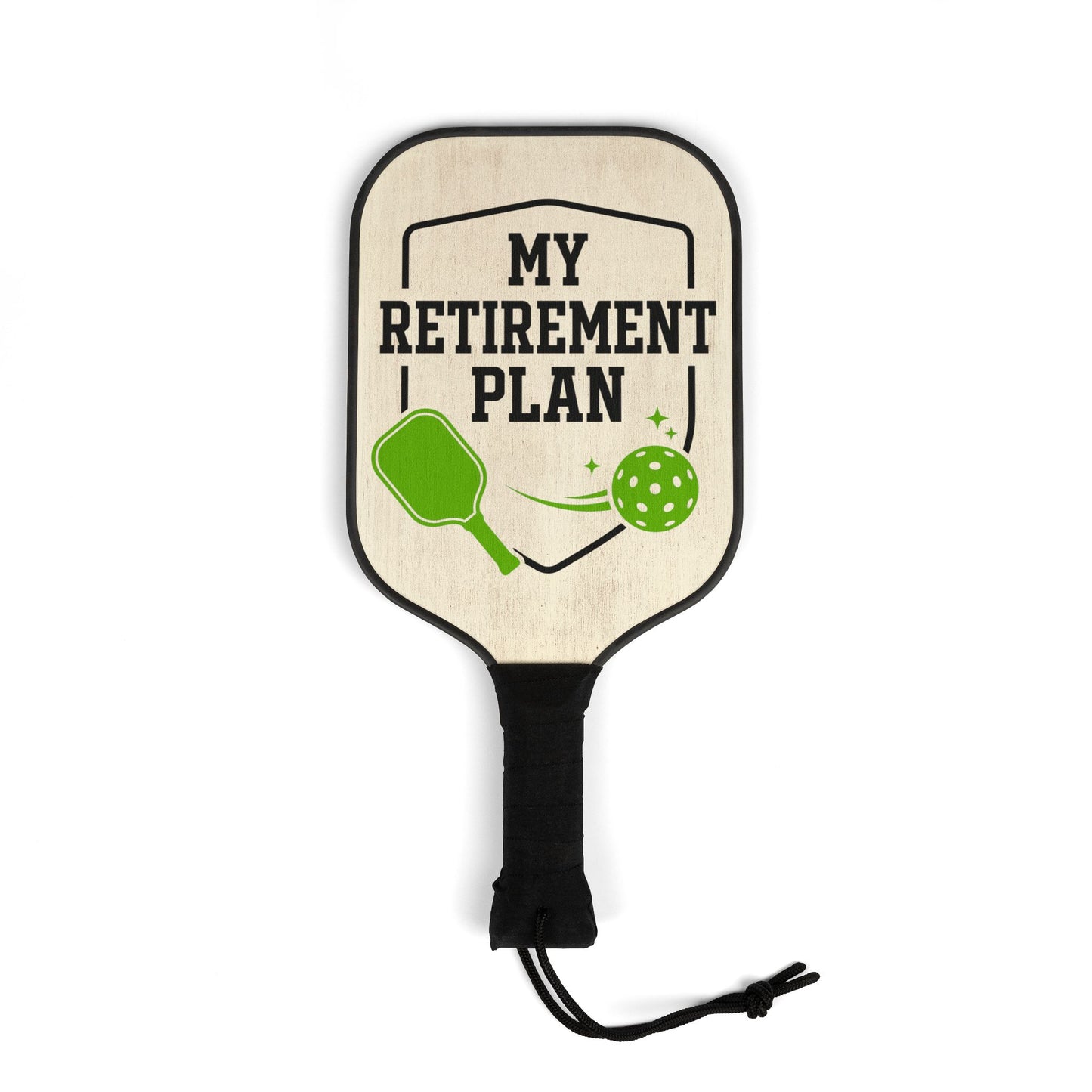 Pickleball Paddle Set - "My Retirement Plan" Fun Retirement Gift