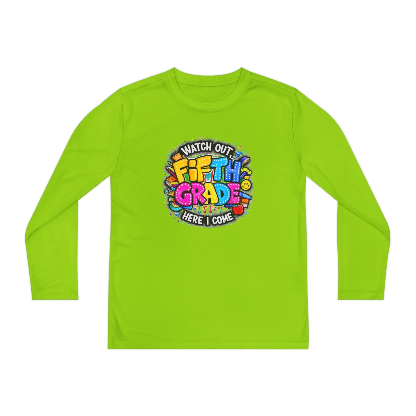 Fifth Grade Kids Long Sleeve Tee — “Watch Out Fifth Grade Here I Come” Back-to-School Shirt